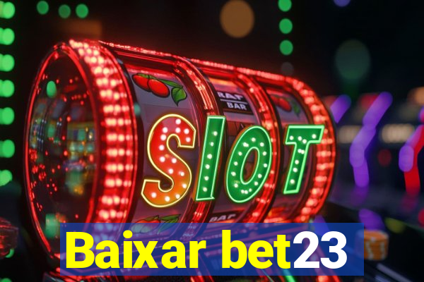 Baixar bet23